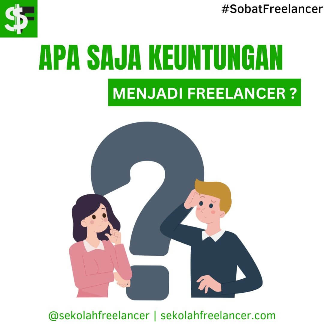 Keuntungan Menjadi Freelancer
